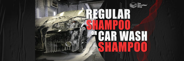 Why Regular Shampoo is the Worst Choice for Washing Your Car